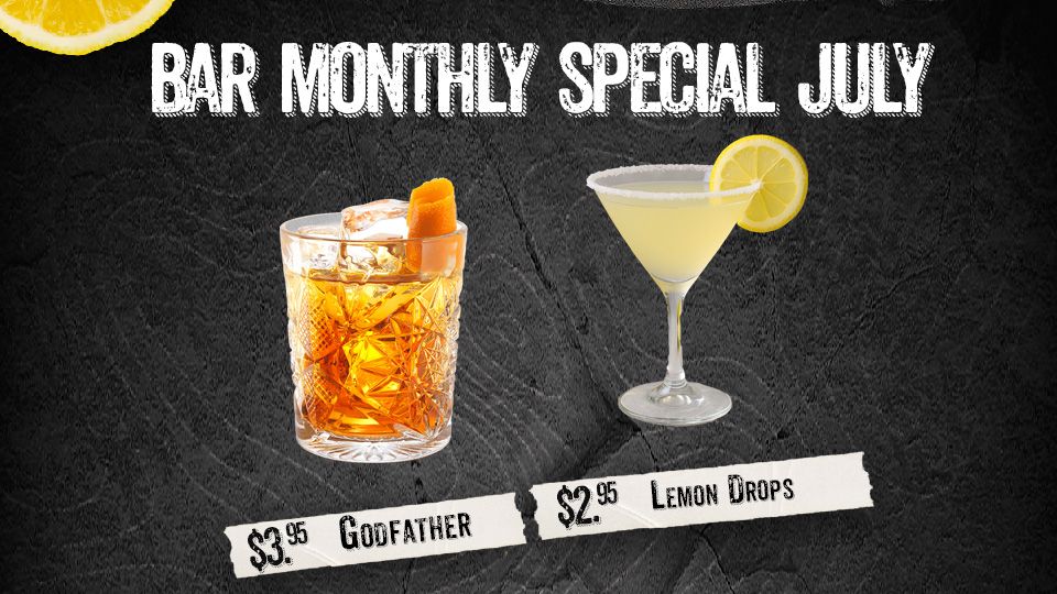 Bar Monthly Special July